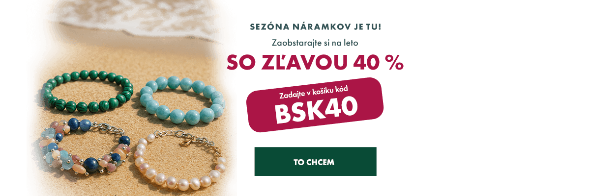 Náramky so zľavou 40 % – leto a dovolenky začínajú štýlovo!